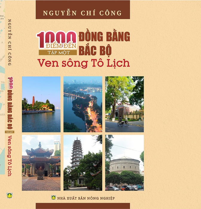 1000 Điểm Đến Đồng Bằng Bắc Bộ - Ven Sông Tô Lịch (Nguyễn Chí Công)