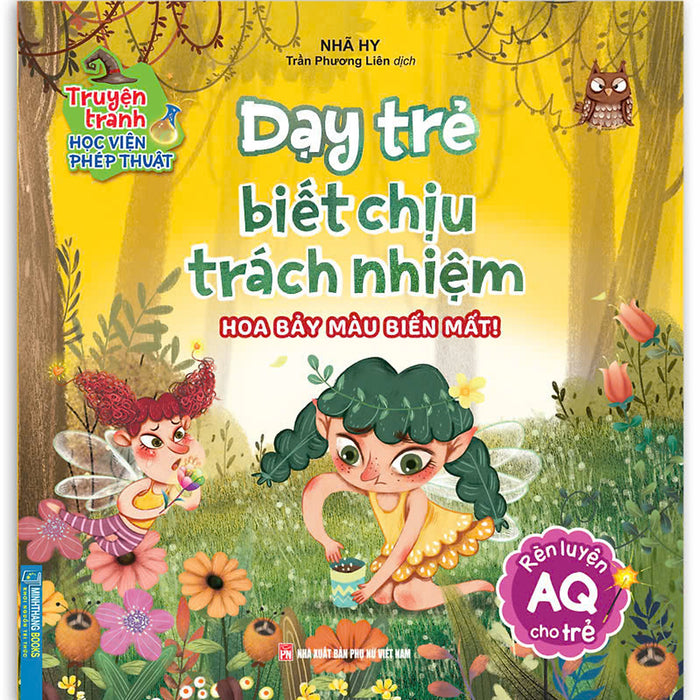 Truyện Tranh Học Viện Phép Thuật - Dạy Trẻ Biết Chịu Trách Nhiệm (Rèn Luyện Aq Cho Trẻ)