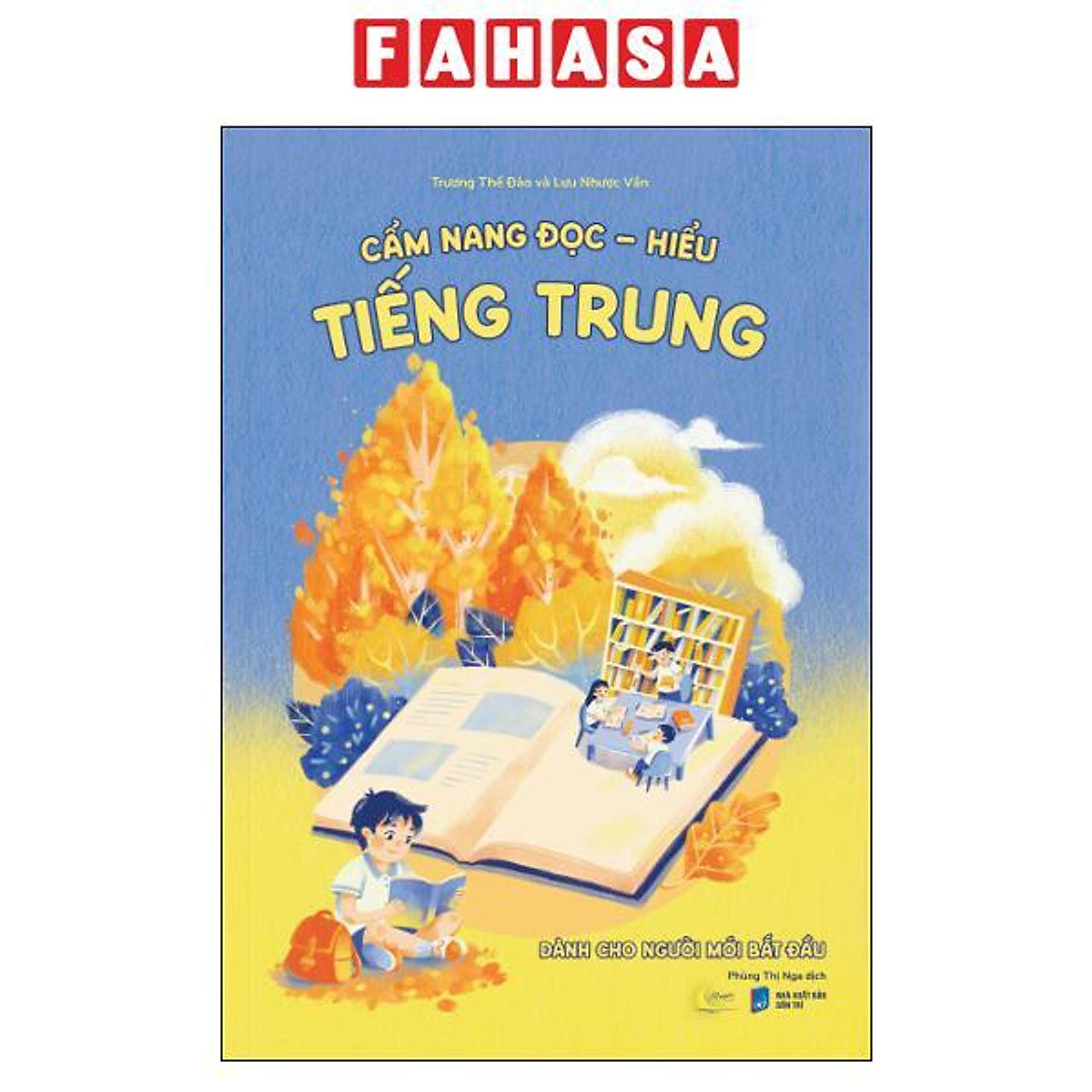 Sách - Cẩm Nang Đọc-Hiểu Tiếng Trung - Dành Cho Người Mới Bắt Đầu