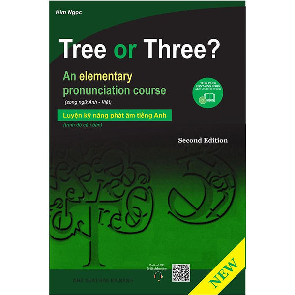 Tree Or Three? - Luyện Kỹ Năng Phát Âm Tiếng Anh - Trình Độ Căn Bản (Second Edition)