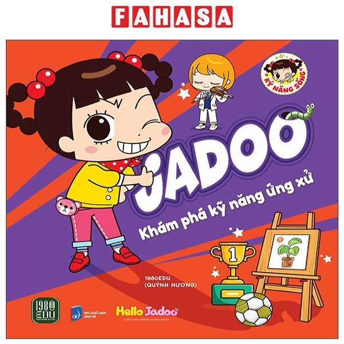 Sách - Jadoo Khám Phá Kỹ Năng Ứng Xử