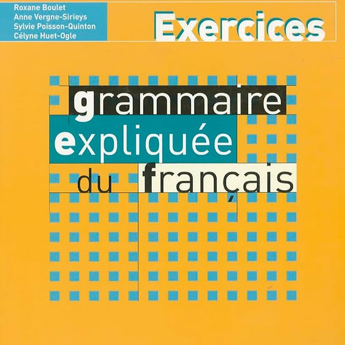 Sách Học Tiếng Pháp - Grammaire Expliquee Du Francais Debutant Exercices
