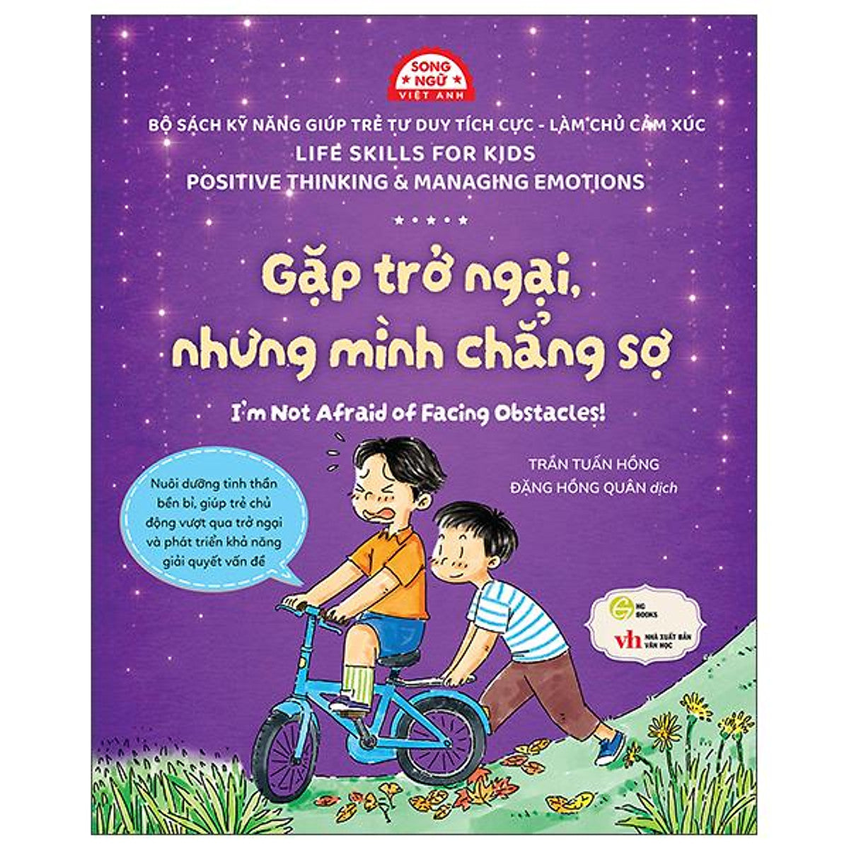 Sách - Sách Kỹ Năng Giúp Trẻ Tư Duy Tích Cực-Làm Chủ Cảm Xúc - Gặp Trở Ngại, Nhưng Mình Chẳng Sợ! - I’M Not Afraid Of Facing Obstacles!