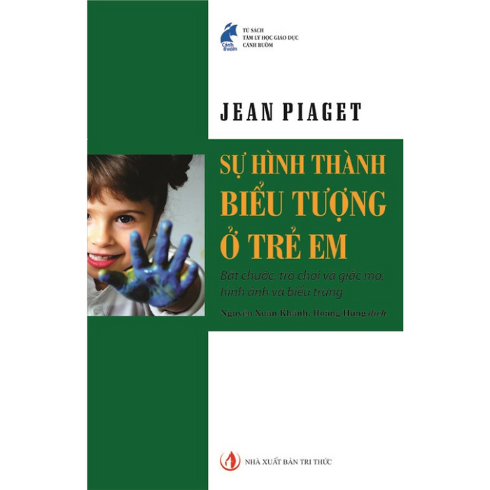 Sự Hình Thành Biểu Tượng Ở Trẻ Em - Jean Piaget - Nhà Xuất Bản Tri Thức