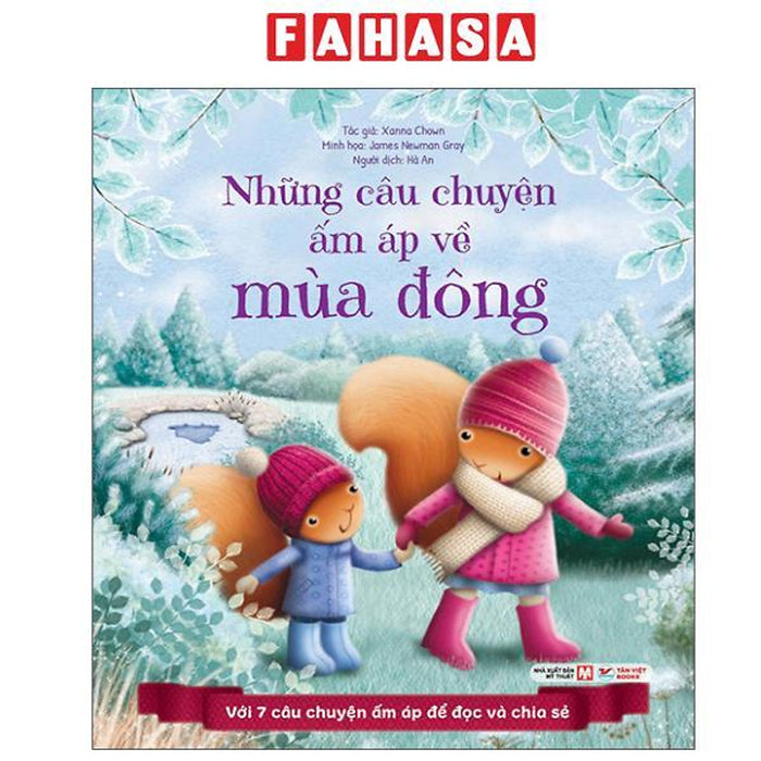 Sách - Những Câu Chuyện Đọc Ấm Áp Về Mùa Đông - Với 7 Câu Chuyện Ấm Áp Để Đọc Và Chia Sẻ
