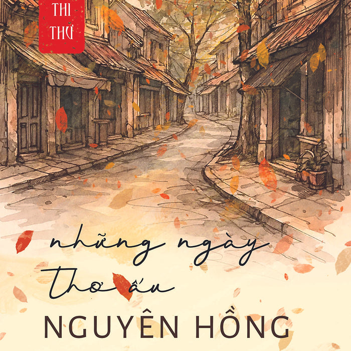 Những Ngày Thơ Ấu (Quốc Ngữ Thi Thư)
