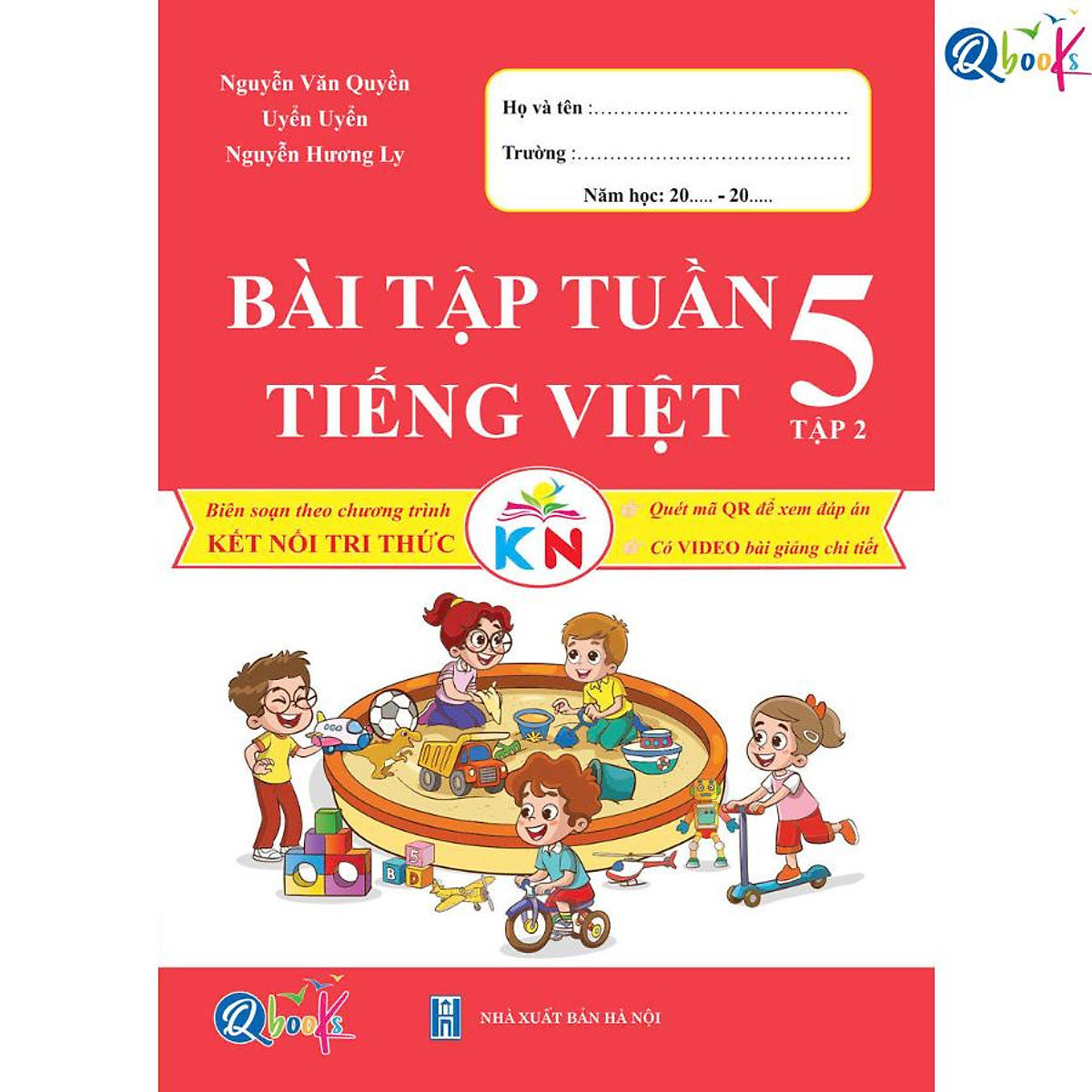 Bài Tập Tuần Tiếng Việt Lớp 5 - Tập 2 (Kết Nối Tri Thức Với Cuộc Sống) - Bản Quyền