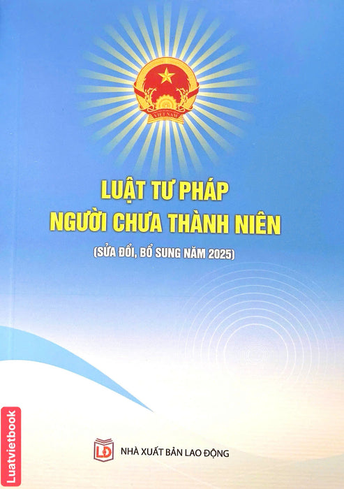 Luật Tư Pháp Người Chưa Thành Niên ( Sửa Đổi, Bổ Sung Năm 2025)