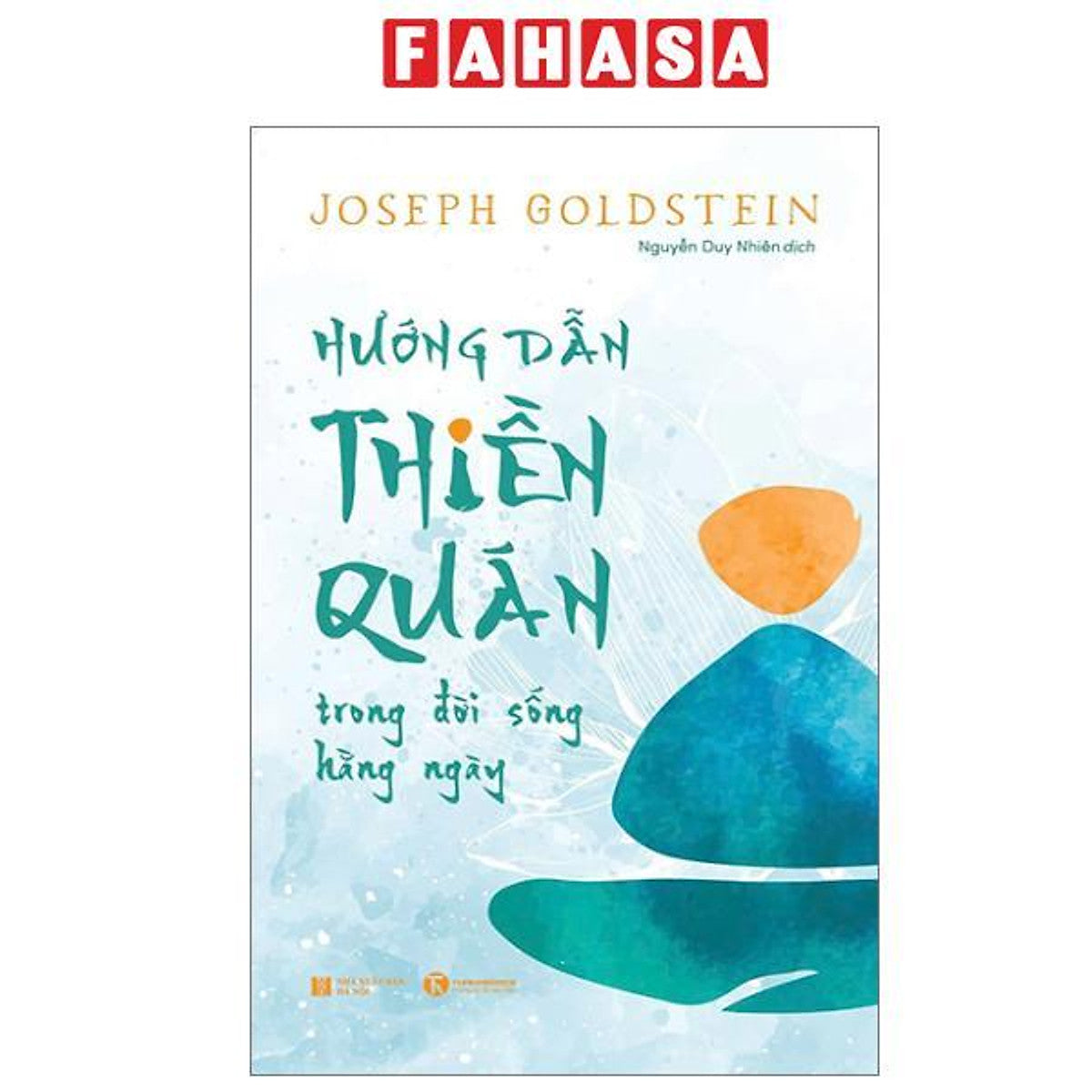 Sách - Hướng Dẫn Thiền Quán Trong Đời Sống Hằng Ngày (Tái Bản 2024)