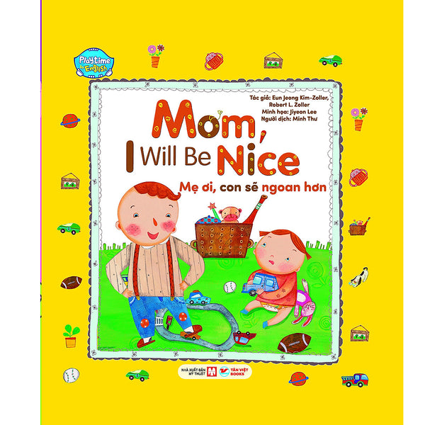 Mẹ Ơi, Con Sẽ Ngoan Hơn - Mom, I Will Be Nice - Playtime In English. Level 2