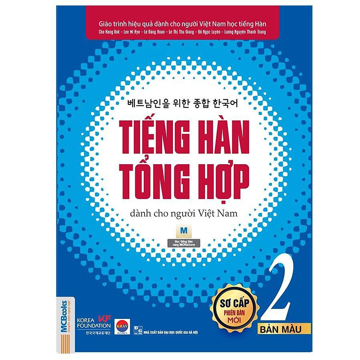 Sách - Tiếng Hàn Tổng Hợp Dành Cho Người Việt Nam - Sơ Cấp 2 - Sách Bài Học - Bản Màu - Mcbooks