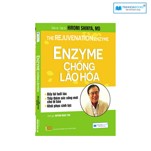 (Tb) Sách Enzyme Chống Lão Hoá - Bác Sĩ Hiromi Shinya