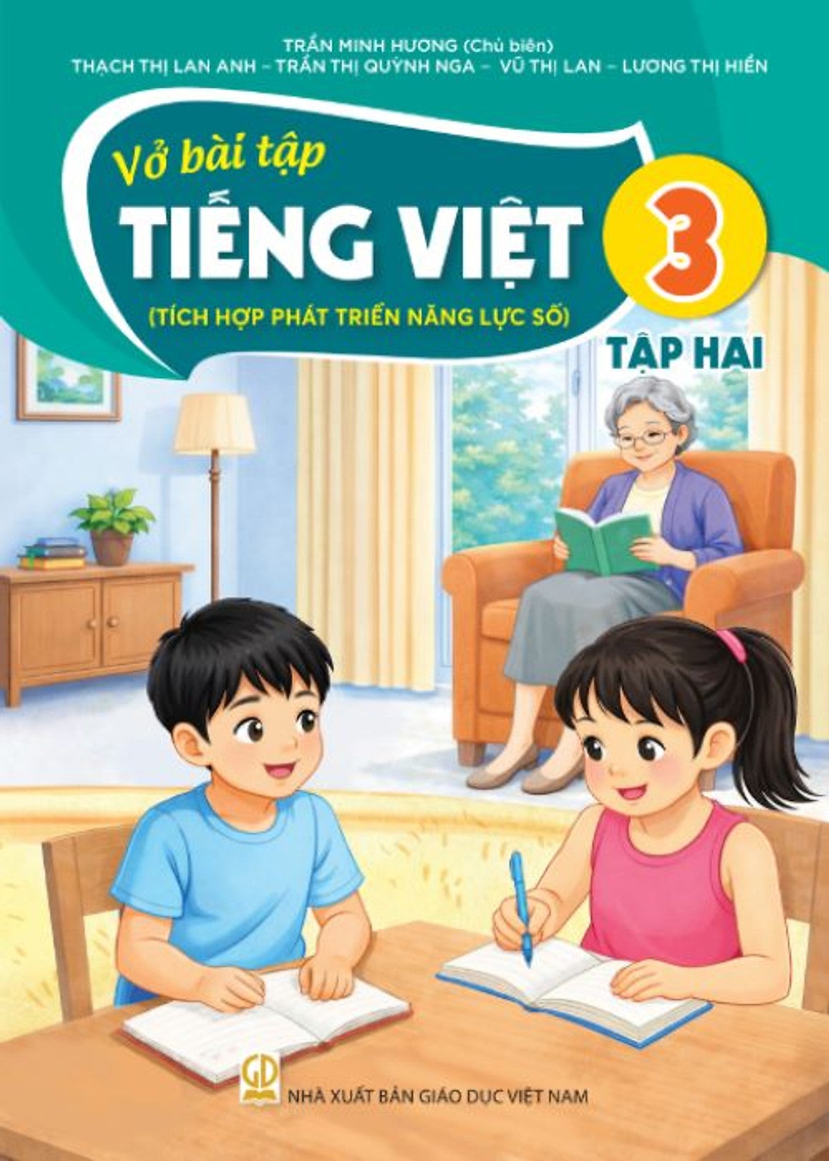 Sách Vở Bài Tập Tiếng Việt 3- Tập Hai- Tích Hợp Phát Triển Năng Lực Số (Kèm Nilon Bọc Sách, Nhãn Tên)