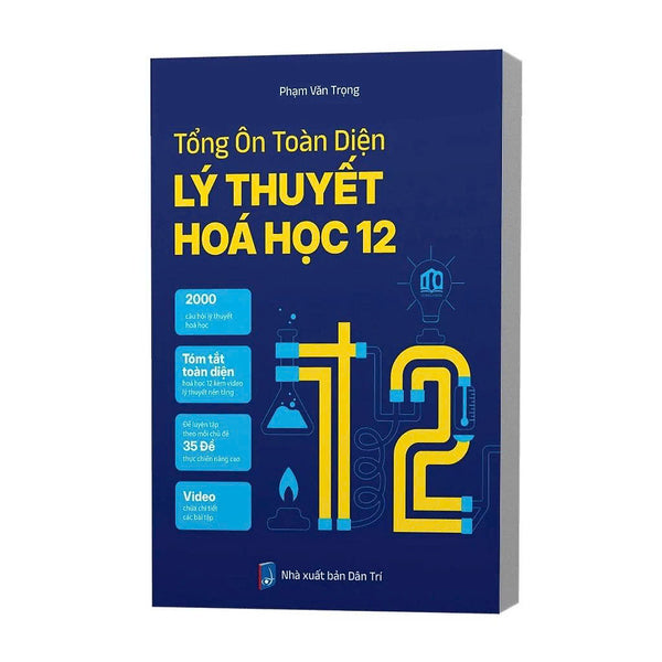 Sách Tổng Ôn Toàn Diện Lý Thuyết Hóa Học 12 Thầy Phạm Văn Trọng