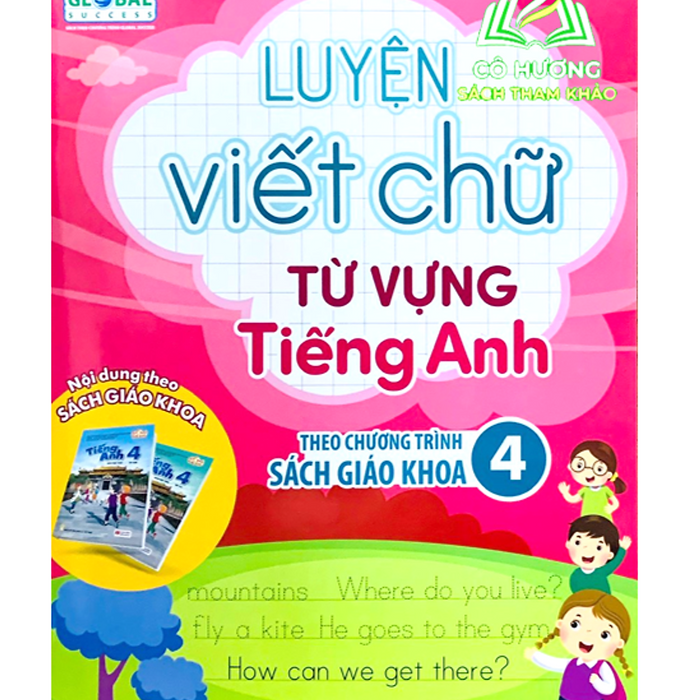 Sách - Luyện Viết Chữ Từ Vựng Tiếng Anh 4 - Theo Chương Trình Sgk (Mg)