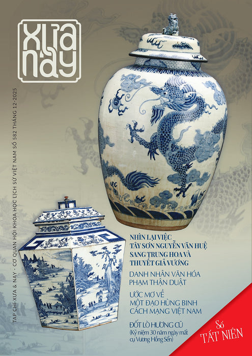 (Tháng 12/2025 – Số Tất Niên) Tạp Chí Xưa & Nay– Nhiều Tác Giả – Cơ Quan Hội Khoa Học Lịch Sử Việt Nam