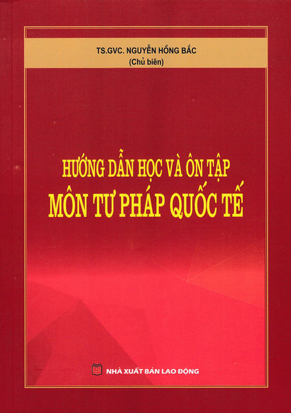 Hướng Dẫn Học Và Ôn Tập Môn Tư Pháp Quốc Tế - Dh