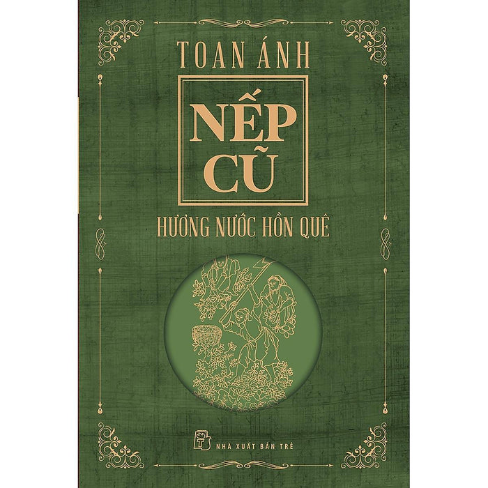 Sách - Nếp Cũ - Hương Nước Hồn Quê -Nxb Trẻ