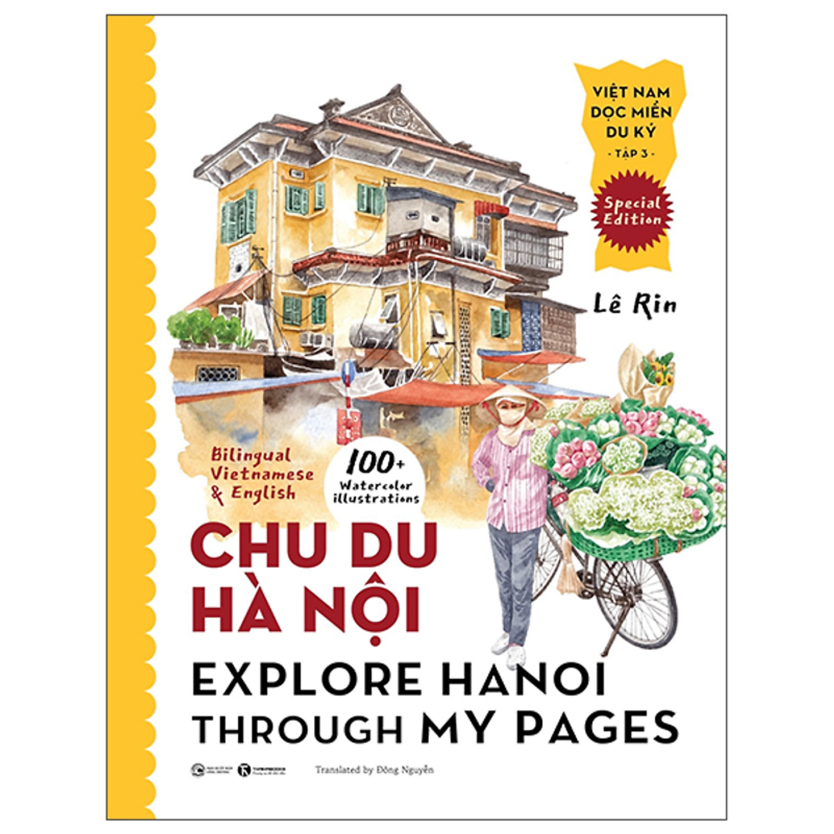 Việt Nam Dọc Miền Du Ký - Tập 3 - Chu Du Hà Nội (Song Ngữ Anh-Việt)