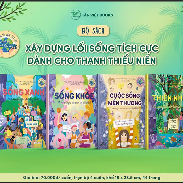 Bộ Sách  Xây Dựng Lối Sống Tích Cực Dành Cho Thanh Thiếu Niên (4 Cuốn)