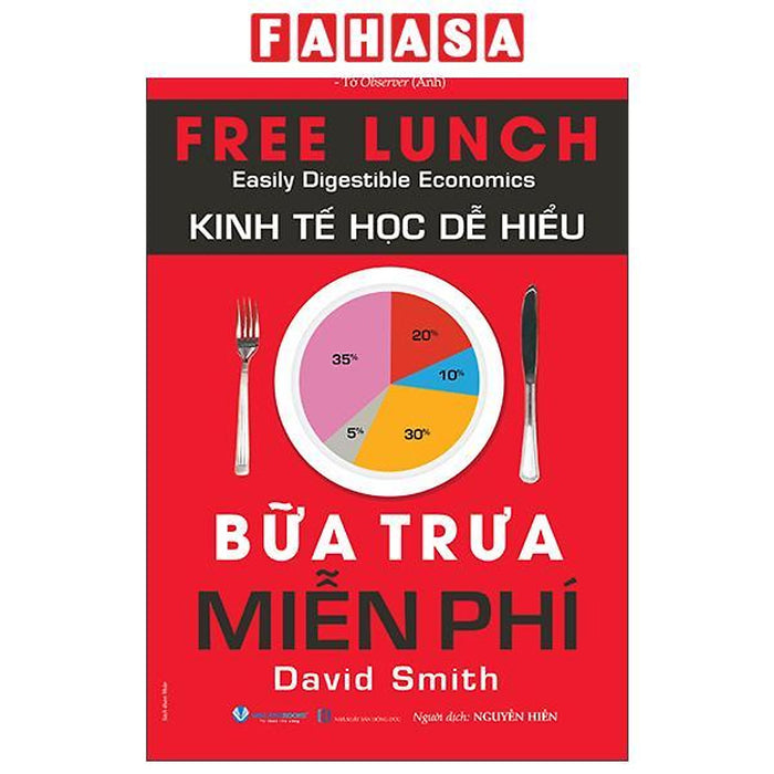 Sách - Kinh Tế Học Dễ Hiểu - Bữa Trưa Miễn Phí