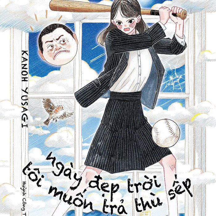 Ngày Đẹp Trời Tôi Muốn Trả Thù Sếp