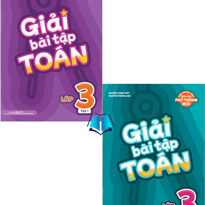Sách - Giải Bài Tập Toán Lớp 3 Tập 1 + 2 (Theo Chương Trình Giáo Dục Phổ Thông Mới)