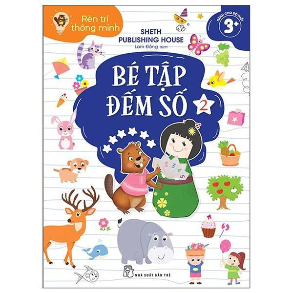 Bộ Rèn Trí Thông Minh - Bé Tập Đếm Số - Tập 2 - Bản Quyền