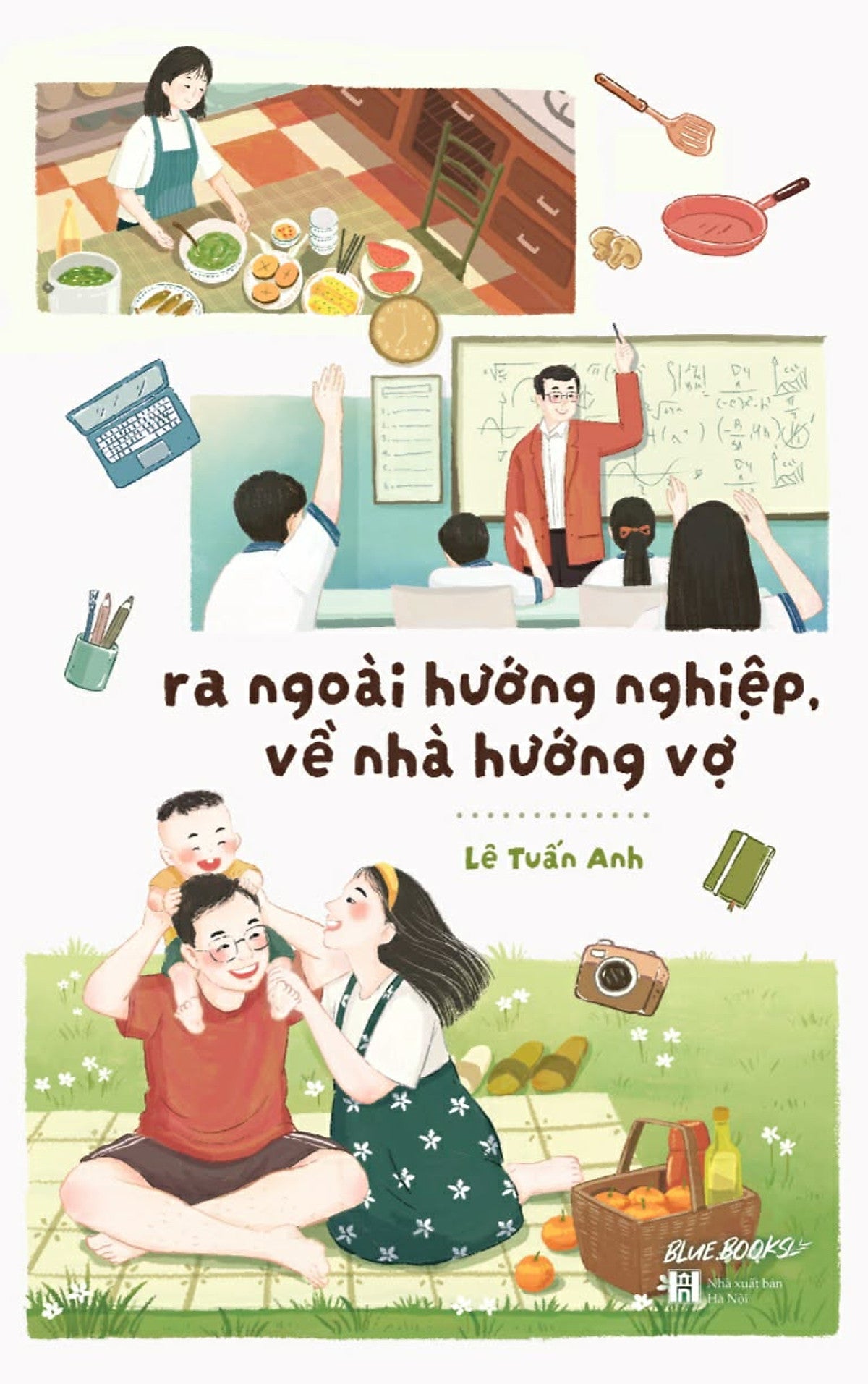 Sách Ra Ngoài Hướng Nghiệp, Về Nhà Hướng Vợ