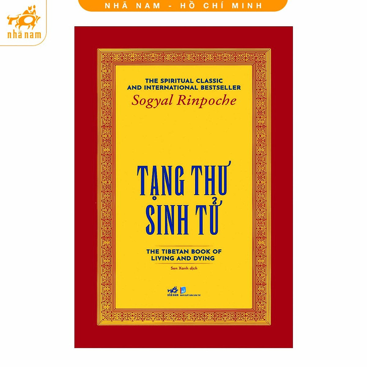 Sách - Tạng Thư Sinh Tử (Sogyal Rinpoche) (Nhã Nam Hcm)