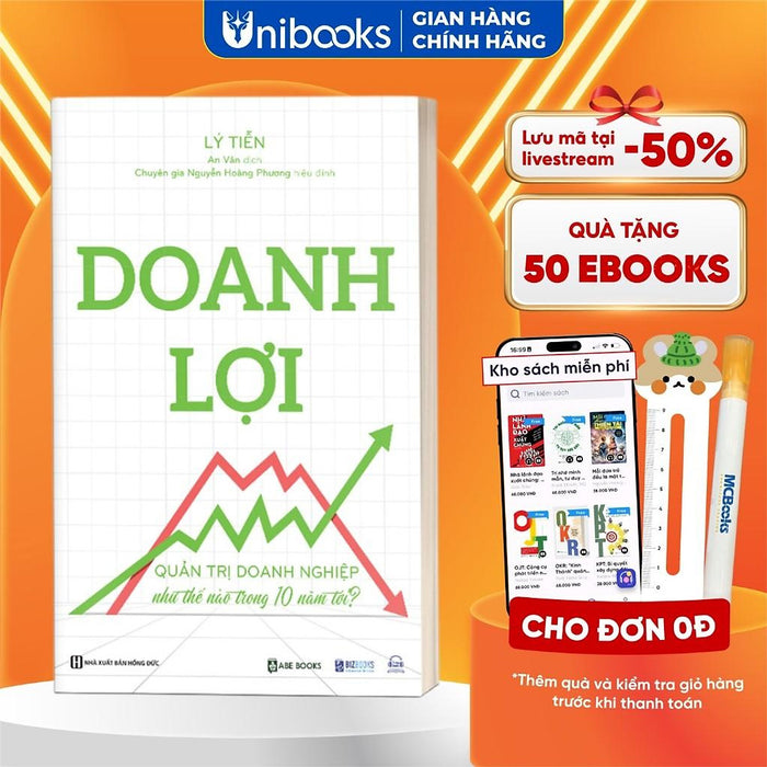 Sách - Doanh Lợi: Quản Trị Doanh Nghiệp Như Thế Nào Trong 10 Năm Tới?-Dẫn Lối Doanh Nghiệp Vượt Sóng Thời Đại - Bizbooks