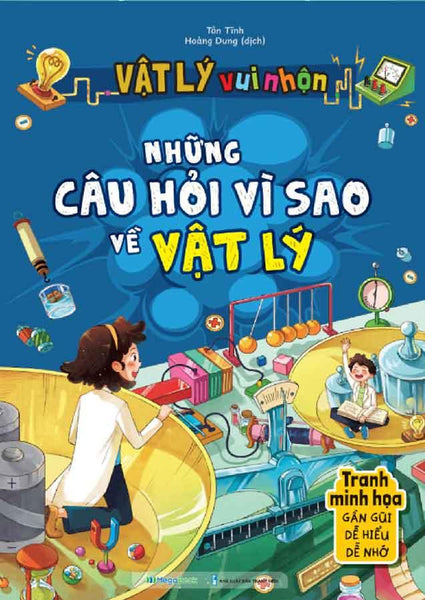 Vật Lý Vui Nhộn - Những Câu Hỏi Vì Sao Về Vật Lý