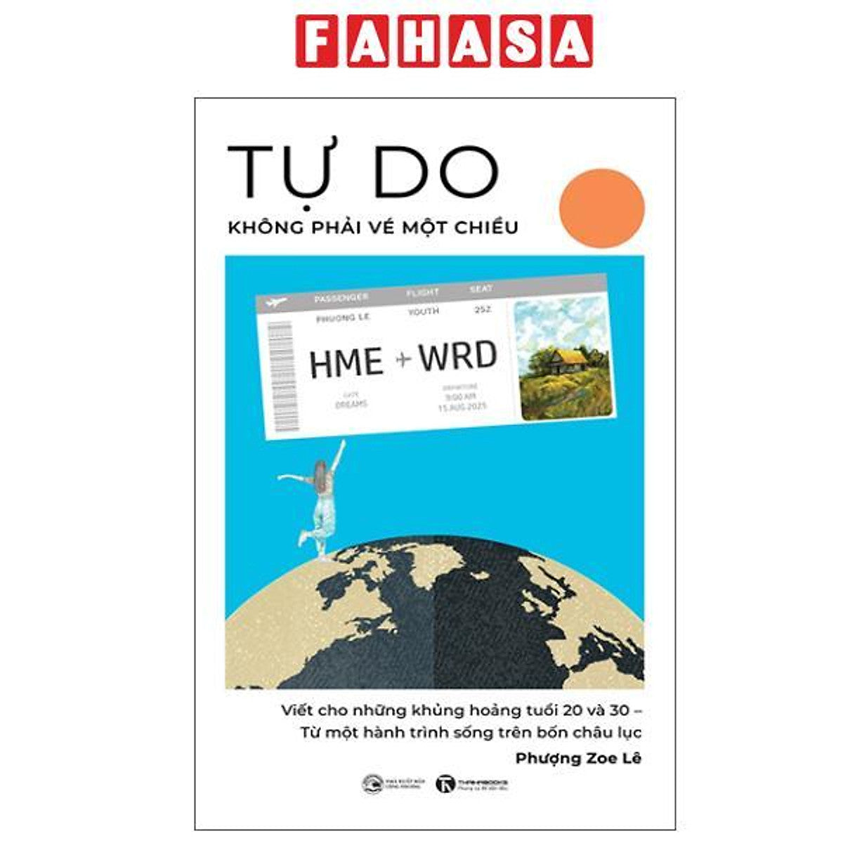Sách - Tự Do Không Phải Vé Một Chiều