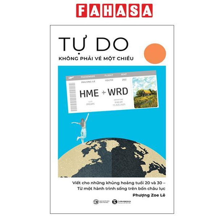 Sách - Tự Do Không Phải Vé Một Chiều