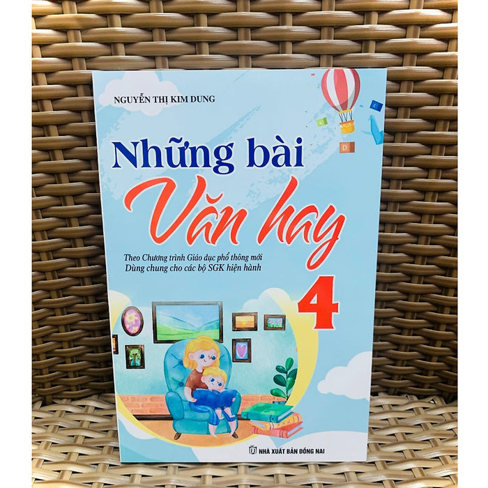Sách - Những Bài Văn Hay 4 ( Biên Soạn Theo Chương Trình Gdpt Mới