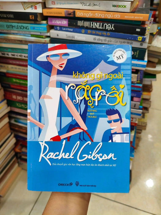 Không Gì Ngoài Rắc Rối