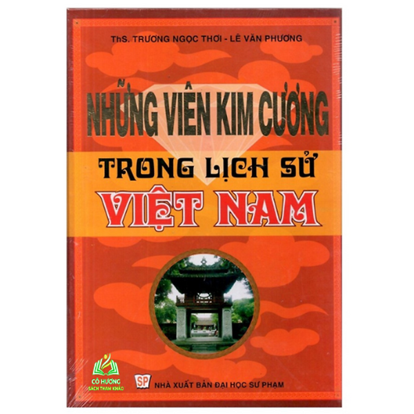 Sách - Những Viên Kim Cương Trong Lịch Sử Việt Nam