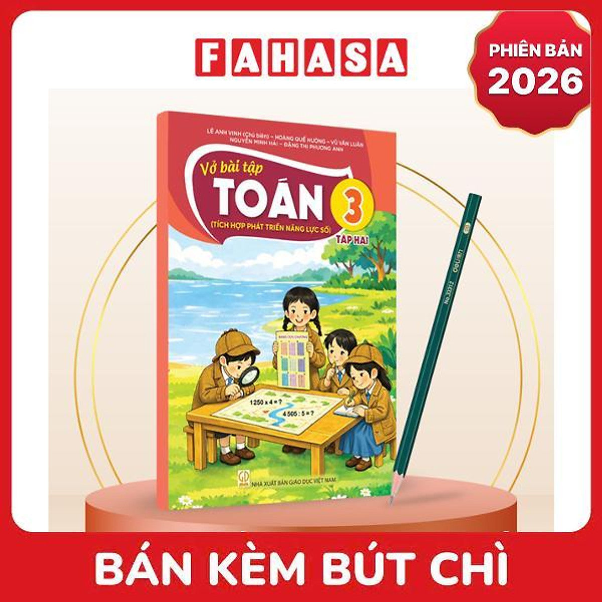 Sách Giáo Khoa Vở Bài Tập Toán 3 - Tập 2 (Tích Hợp Phát Triển Năng Lực Số) (Phiên Bản 2026) - Kèm Bút Chì