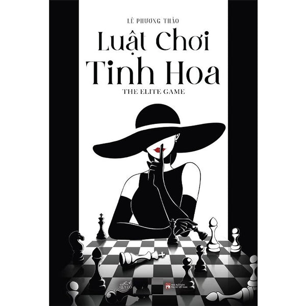 Luật Chơi Tinh Hoa - The Elite Game (Tác Giả: Lê Phương Thảo)