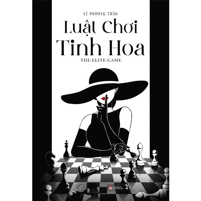 Luật Chơi Tinh Hoa - The Elite Game (Tác Giả: Lê Phương Thảo)