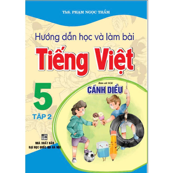 Sách - Hướng Dẫn Học Và Làm Bài Tiếng Việt 5 - Tập 2 (Bám Sát Sgk Cánh Diều) - Ha