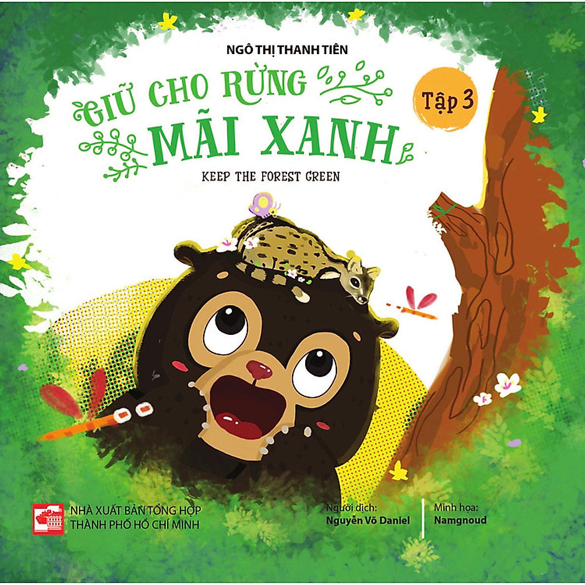 Giữ Cho Rừng Mãi Xanh - Tập 3