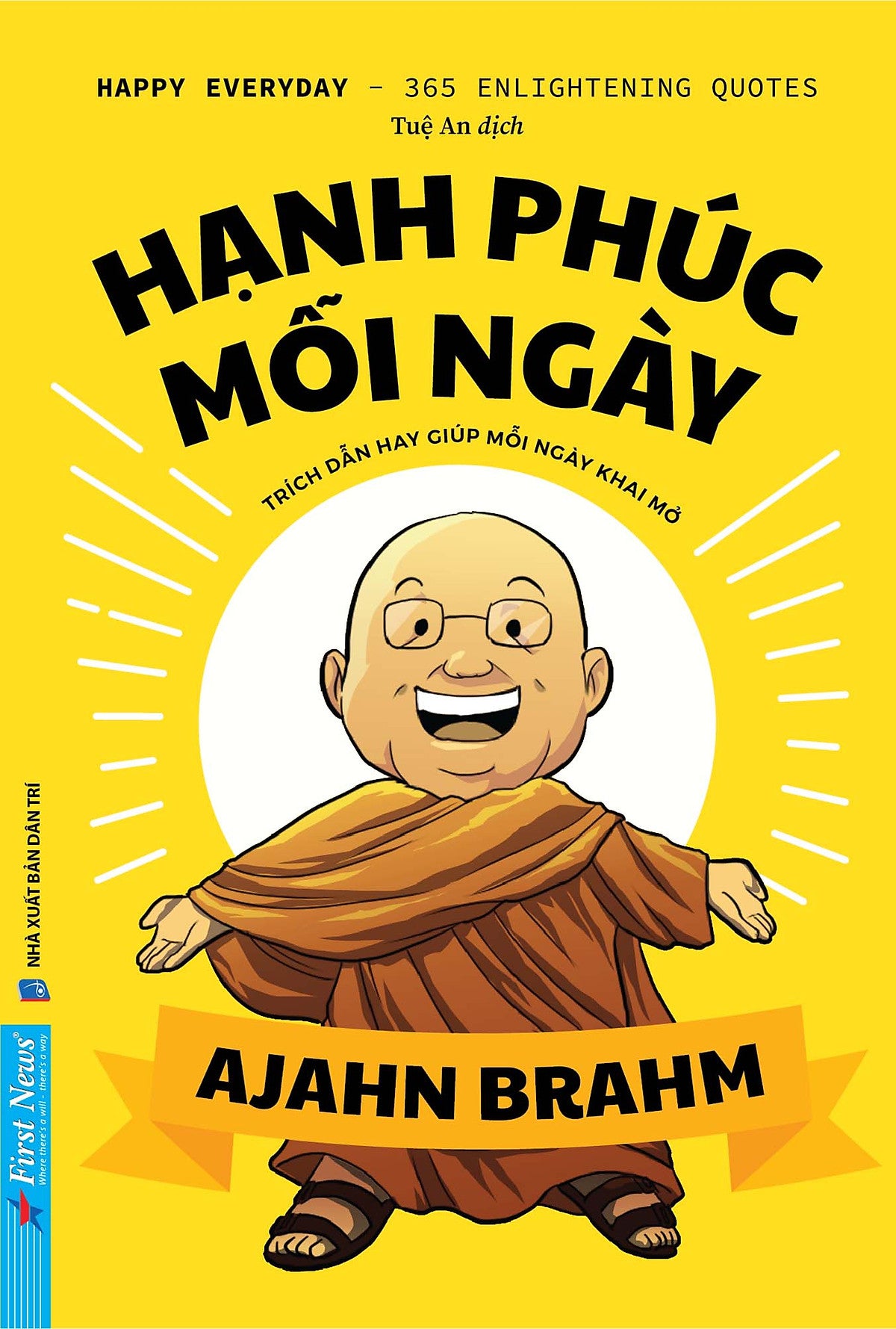 Hạnh Phúc Mỗi Ngày - Ajahn Brahm – Dân Trí - First News