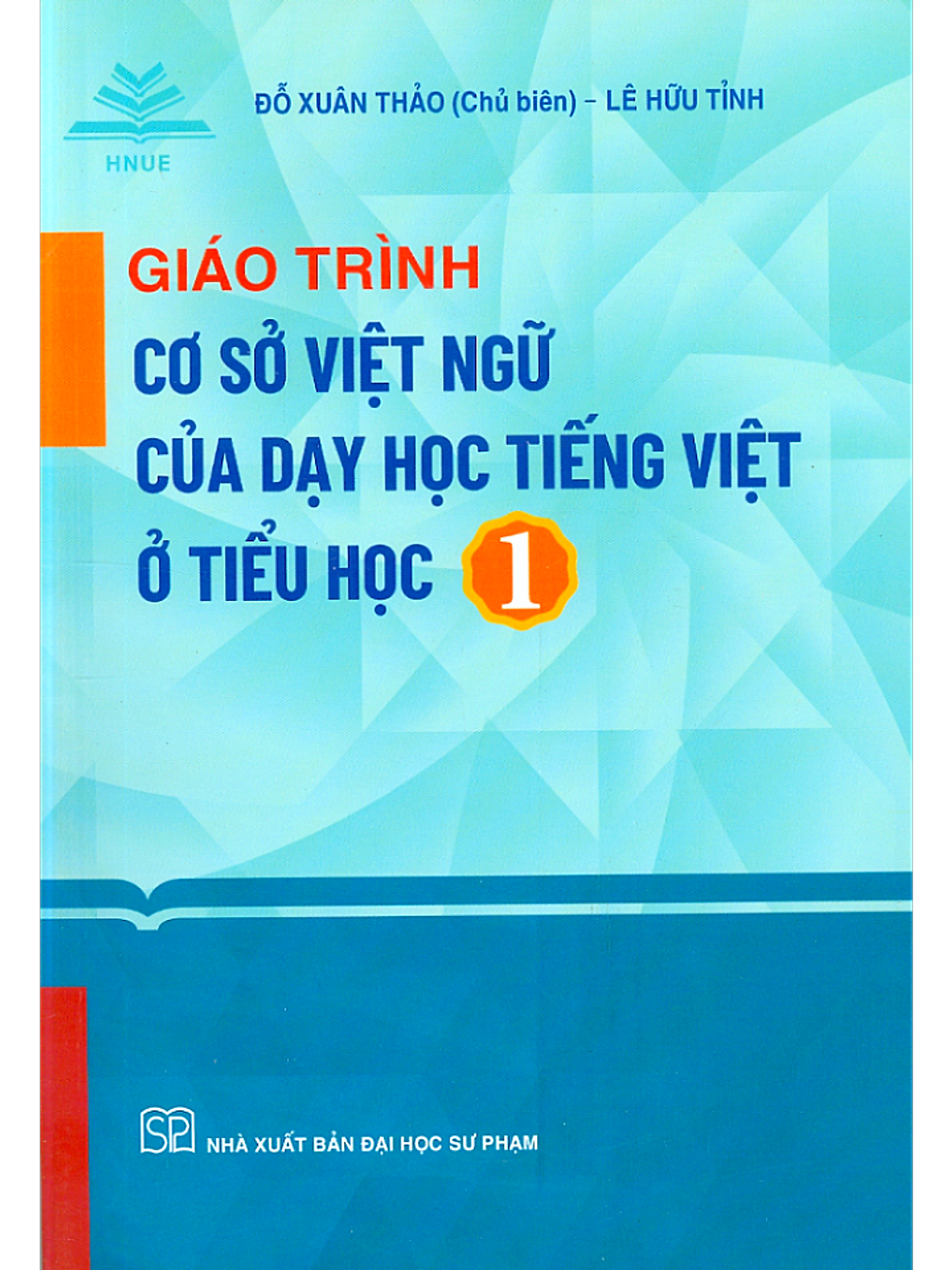 Giáo Trình Cơ Sở Việt Ngữ Của Dạy Học Tiếng Việt Ở Tiểu Học 1