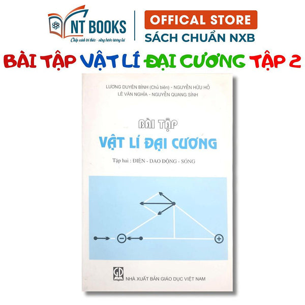 Sách - Bài Tập Vật Lý Đại Cương Tập 2: Điện - Dao Động - Sóng - Nxb Giáo Dục - Hv