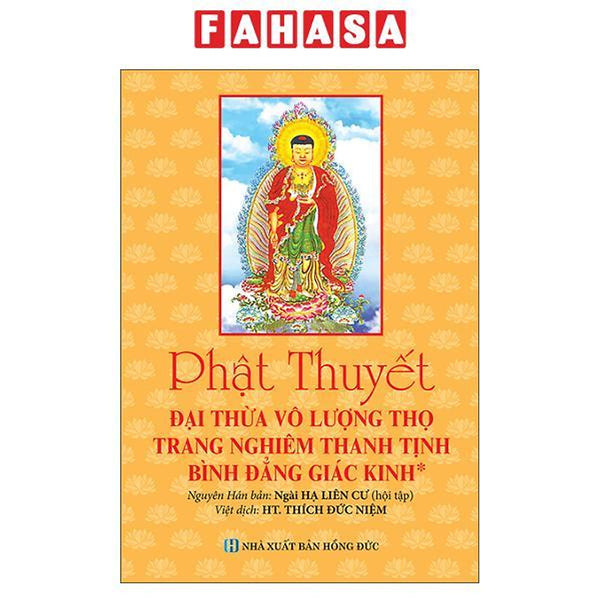 Sách - Phật Thuyết - Đại Thừa Vô Lượng Thọ Trang Nghiêm Thanh Tịnh Bình Đẳng Giác Kinh