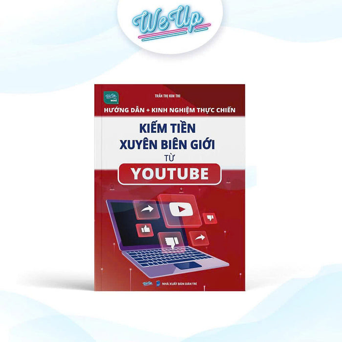 Sách - Kinh Nghiệm Thực Chiến Kiếm Tiền Xuyên Biên Giới Từ Youtube