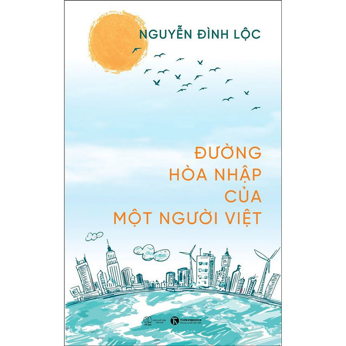 Đường Hòa Nhập Của Một Người Việt