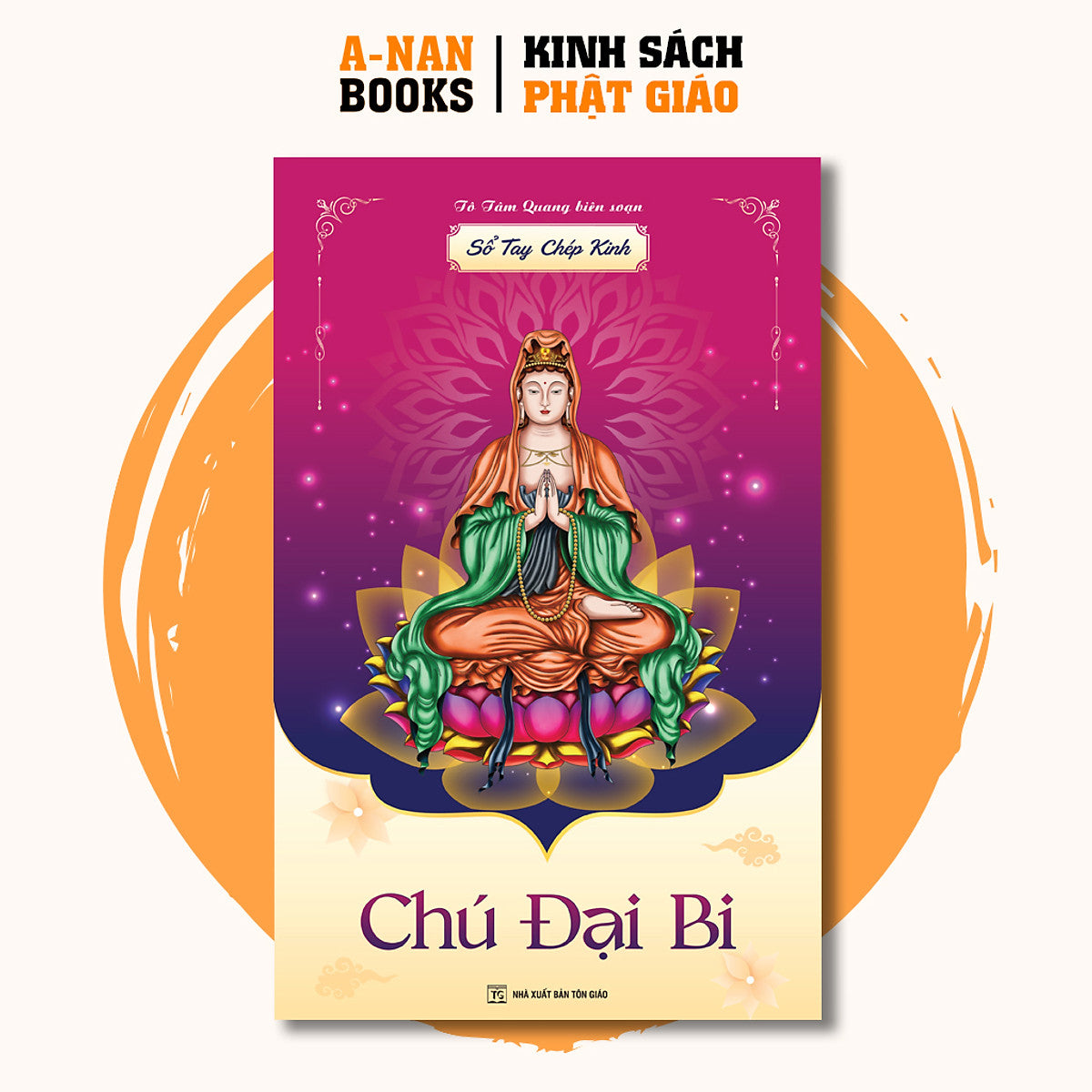 Vở Chép Kinh Chú Đại Bi, Sổ Chép Kinh Chú Đại Bi In Chữ Mờ Loại Cao Cấp Dày Dặn (Tặng Kèm Bút) - Tô Tâm Quang Biên Soạn