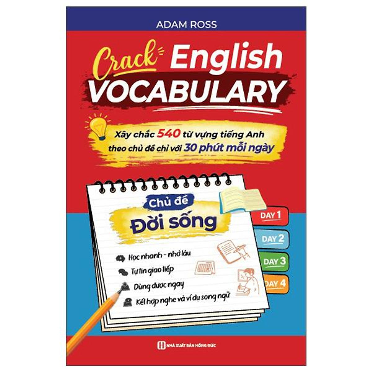 Sách - Crack English Vocabulary - Xây Chắc 540 Từ Vựng Tiếng Anh Theo Chủ Đề Chỉ Với 30 Phút Mỗi Ngày - Chủ Đề Đời Sống